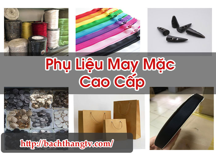 Phụ Liệu May Mặc Cao Cấp